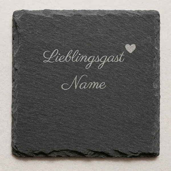 Personalisierbarer Untersetzer Schiefer Lieblingsgast mit Wunschnamen